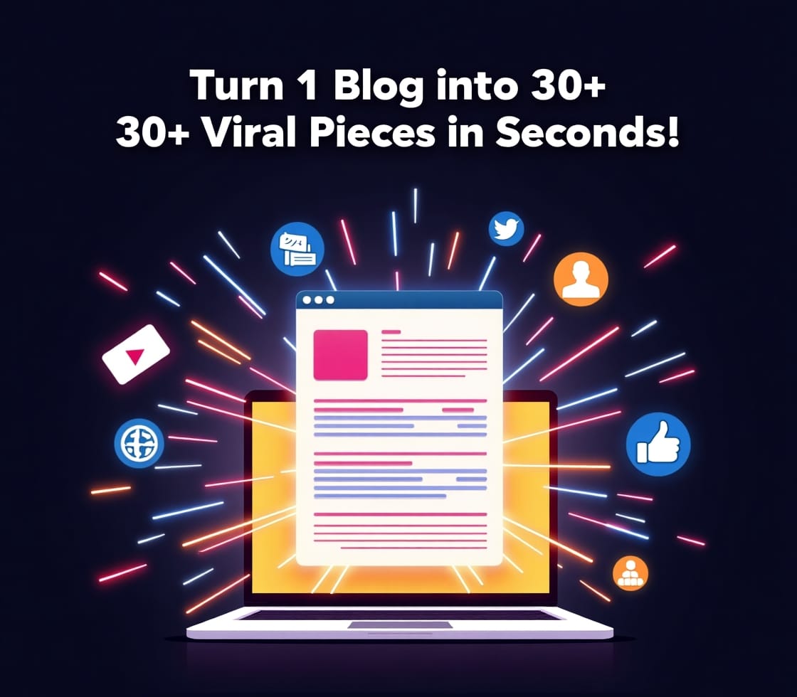 Turn One Blog into 30+ Pieces of Viral Content in Seconds 🔥📢🤖